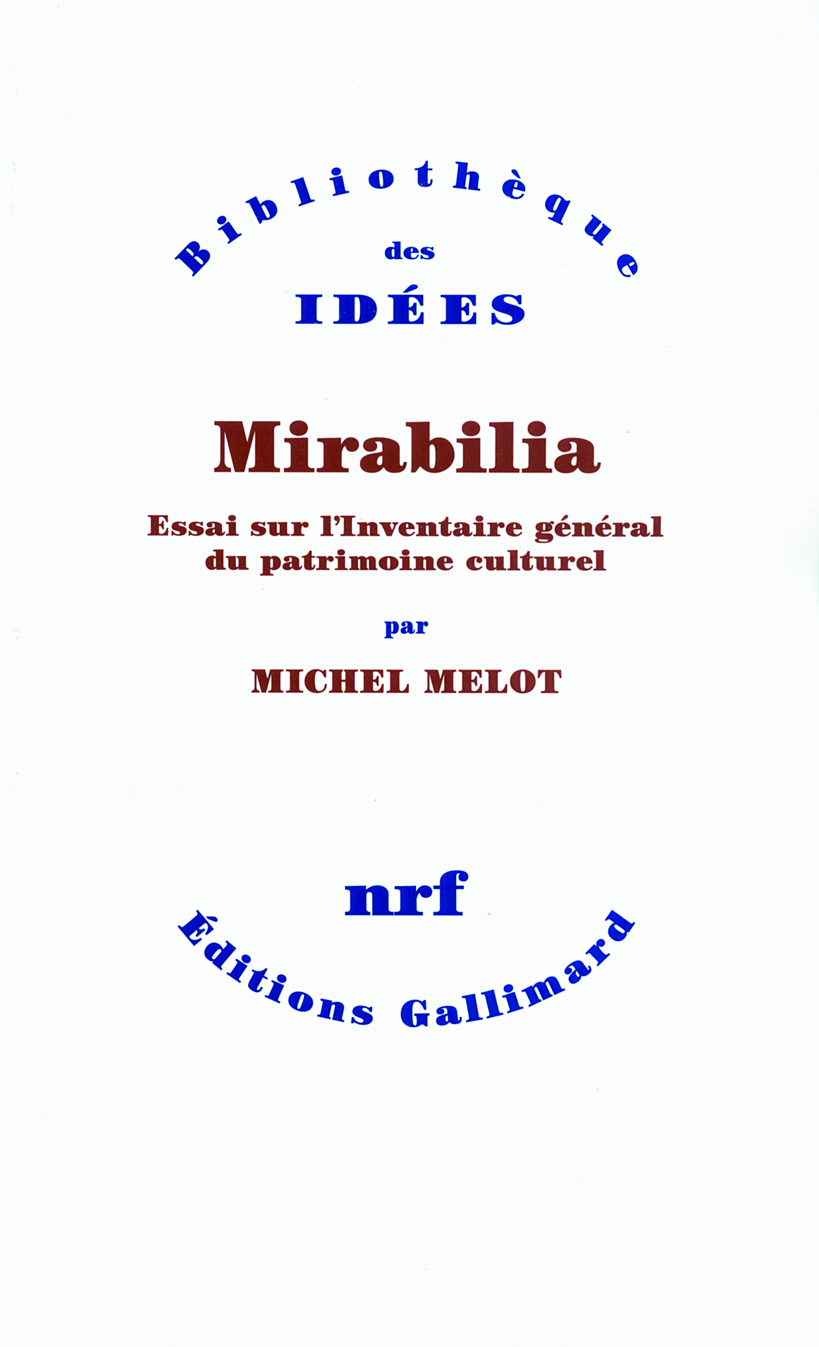 Mirabilia, Essai sur l'Inventaire général du patrimoine culturel (9782070136377-front-cover)