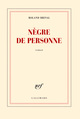 Nègre de personne (9782070149803-front-cover)