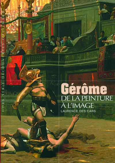 Gérôme, De la peinture à l'image (9782070130672-front-cover)