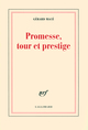 Promesse, tour et prestige (9782070125227-front-cover)