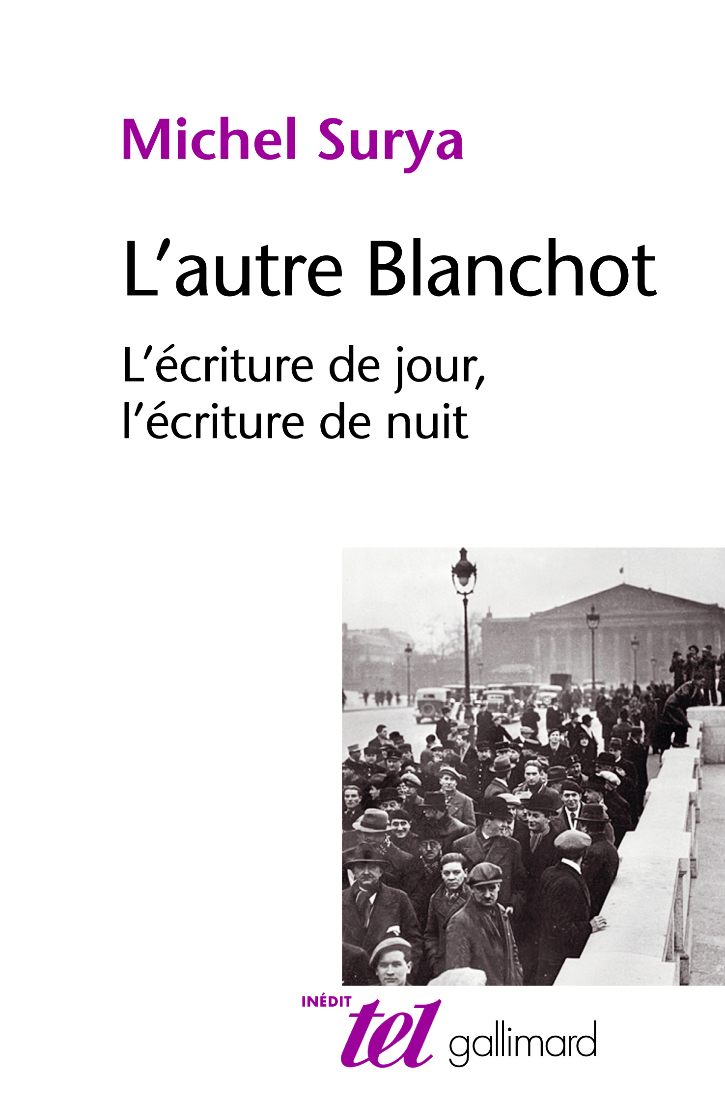 L'autre Blanchot, L'écriture de jour, l'écriture de nuit (9782070147083-front-cover)
