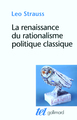 La renaissance du rationalisme politique classique, Conférences et essais (9782070124275-front-cover)