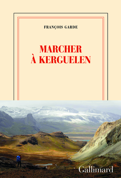 Marcher à Kerguelen (9782070148851-front-cover)