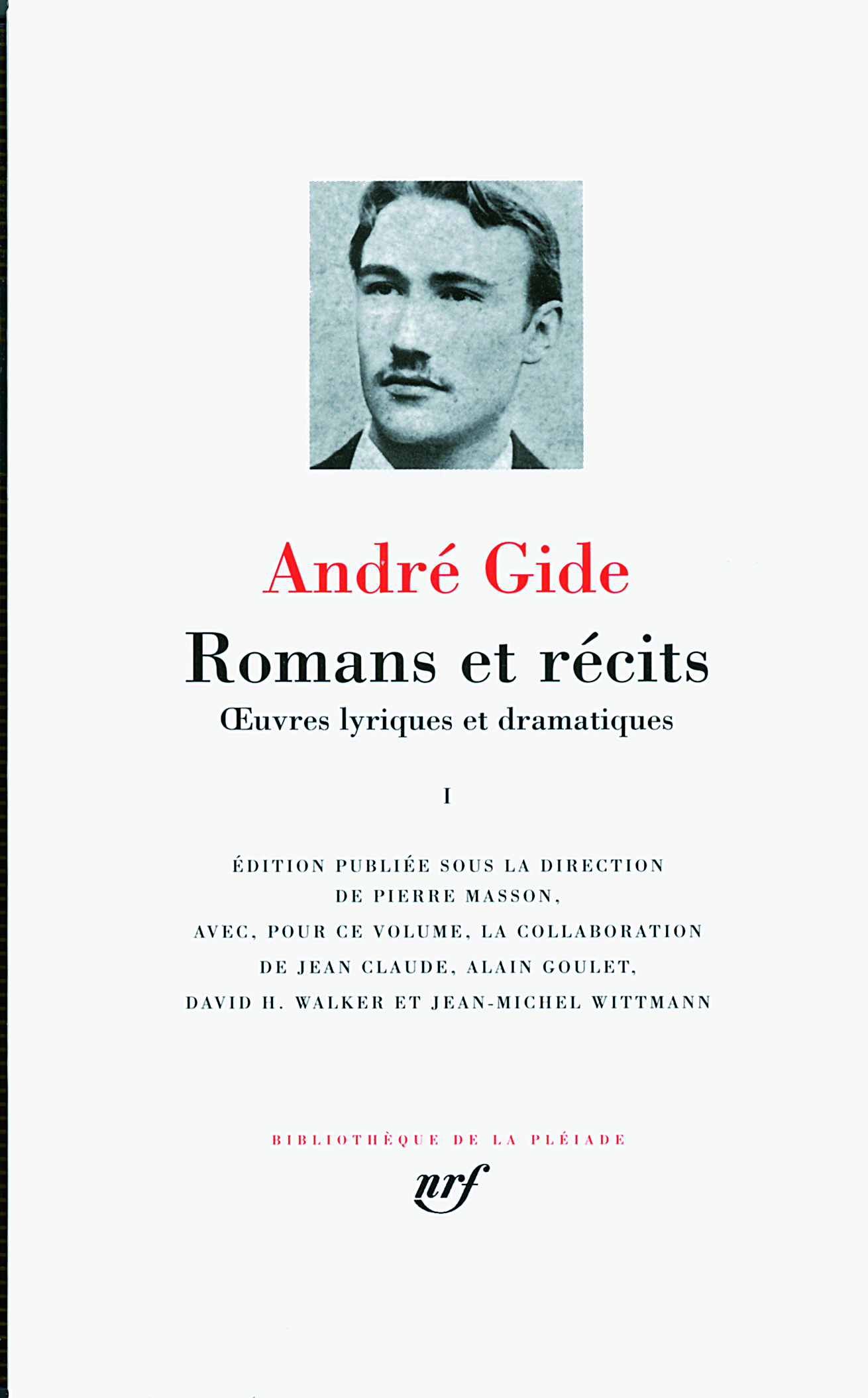 Romans et récits, Œuvres lyriques et dramatiques (9782070117796-front-cover)