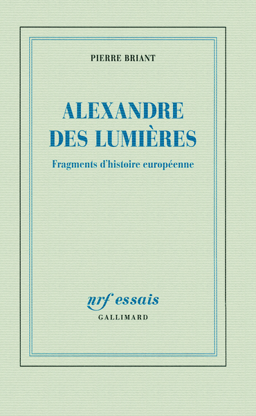 Alexandre des Lumières, Fragments d'histoire européenne (9782070131716-front-cover)