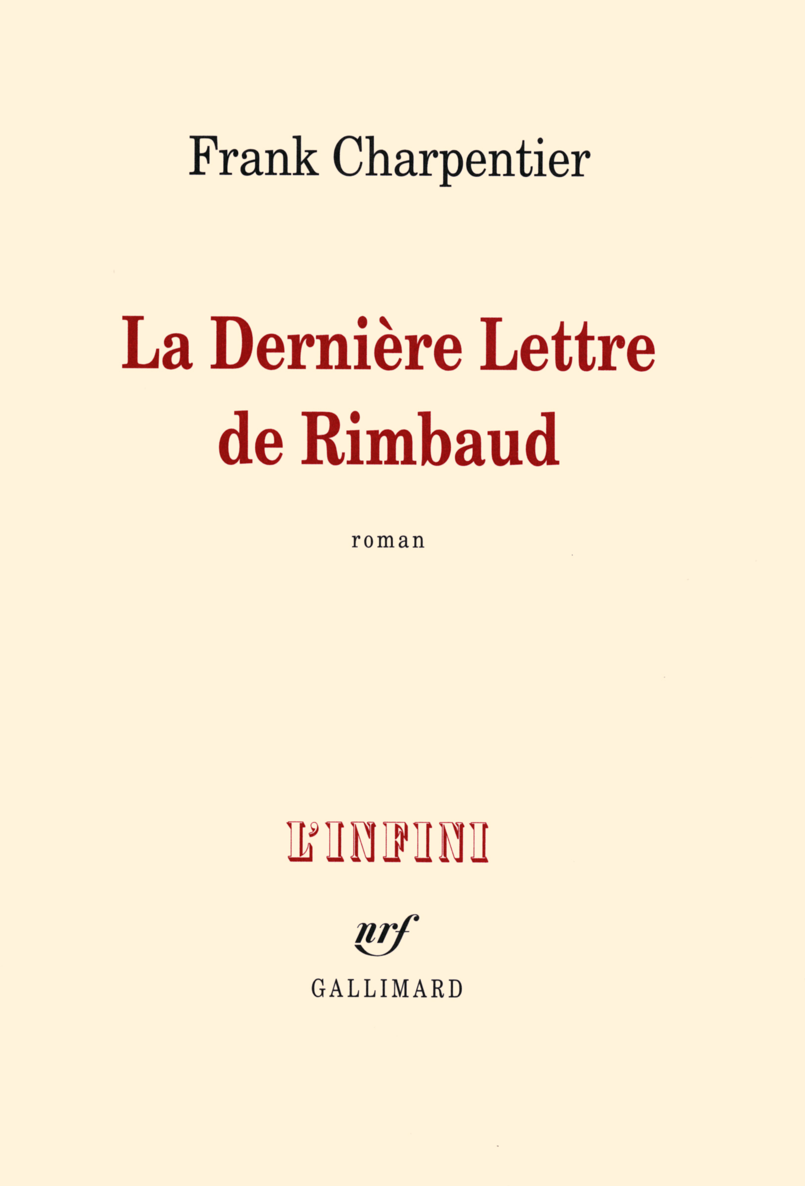 La Dernière Lettre de Rimbaud (9782070142484-front-cover)