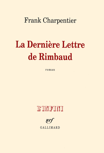 La Dernière Lettre de Rimbaud (9782070142484-front-cover)