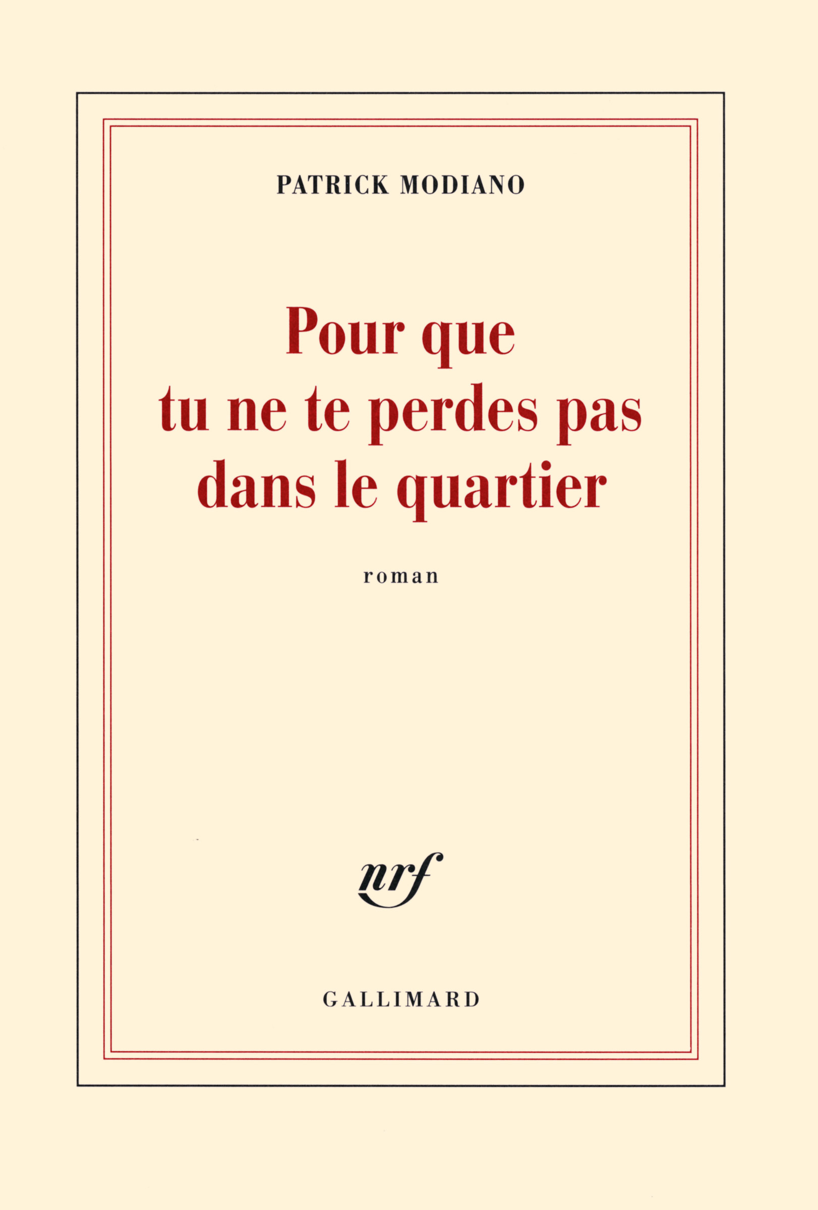 Pour que tu ne te perdes pas dans le quartier (9782070146932-front-cover)