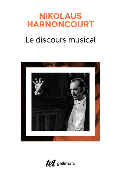 Le discours musical, Pour une nouvelle conception de la musique (9782070146963-front-cover)