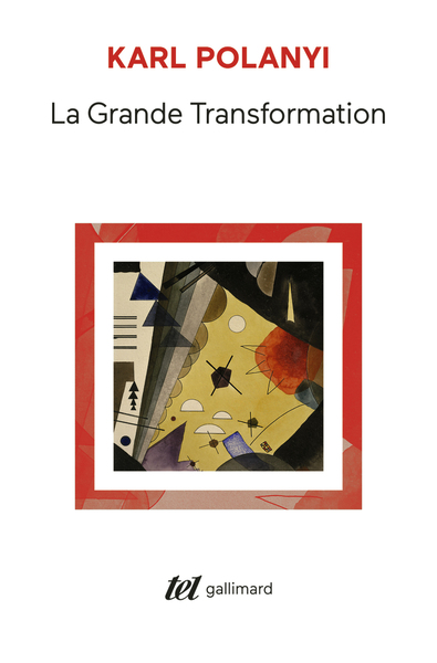 La Grande Transformation, Aux origines politiques et économiques de notre temps (9782070124749-front-cover)