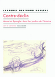 Contre-déclin, Monet et Spengler dans les jardins de l'histoire (9782070137626-front-cover)