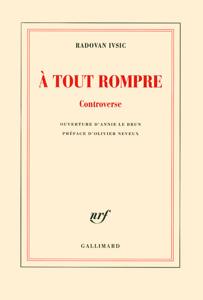 À tout rompre, Controverse (9782070132256-front-cover)