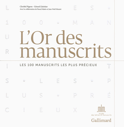 L'Or des manuscrits, Les 100 manuscrits les plus précieux (9782070139422-front-cover)