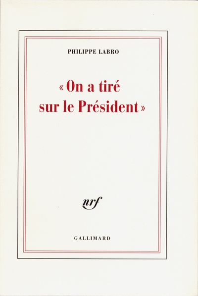 ON A TIRE SUR LE PRESIDENT (9782070196197-front-cover)