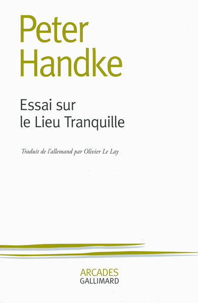 Essai sur le Lieu Tranquille (9782070142477-front-cover)