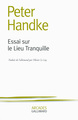 Essai sur le Lieu Tranquille (9782070142477-front-cover)