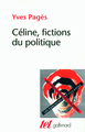 L.-F. Céline, fictions du politique (9782070128068-front-cover)