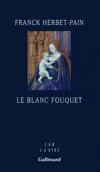 Le blanc Fouquet (9782070127375-front-cover)