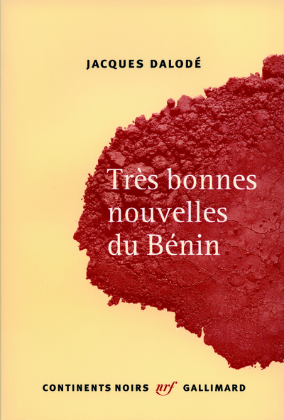 Très bonnes nouvelles du Bénin (9782070130726-front-cover)