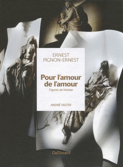 Pour l'amour de l'amour, Figures de l'extase (9782070107056-front-cover)