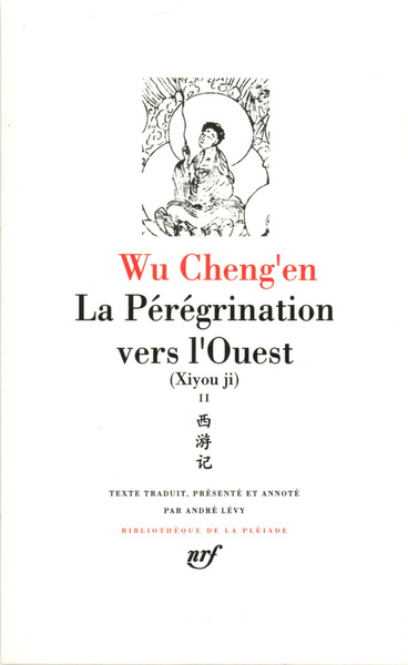 La Pérégrination vers l'Ouest, Xiyou ji (9782070112043-front-cover)