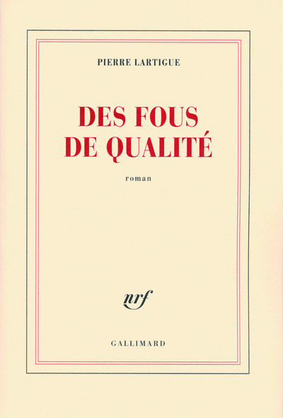 Des fous de qualité (9782070125036-front-cover)