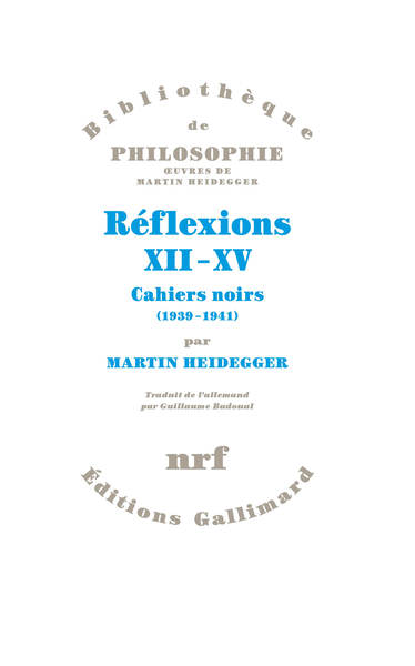 Réflexions XII-XV, Cahiers noirs (1939-1941) (9782070179701-front-cover)