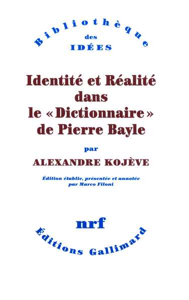 Identité et Réalité dans le "Dictionnaire" de Pierre Bayle (9782070126675-front-cover)