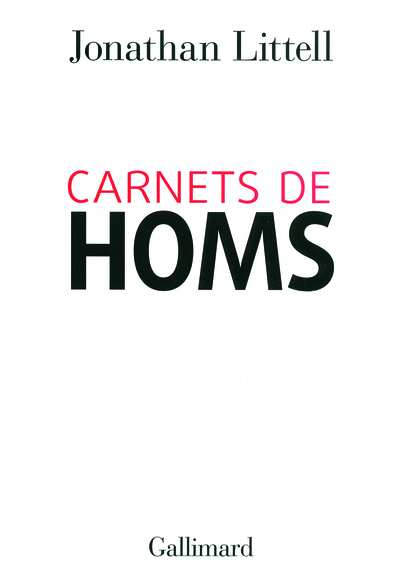 Carnets de Homs, 16 janvier - 2 février 2012 (9782070138142-front-cover)