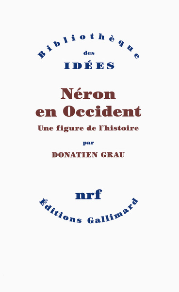 Néron en Occident, Une figure de l'histoire (9782070143672-front-cover)