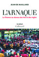 L'arnaque, La finance au-dessus des lois et des règles (9782070120185-front-cover)