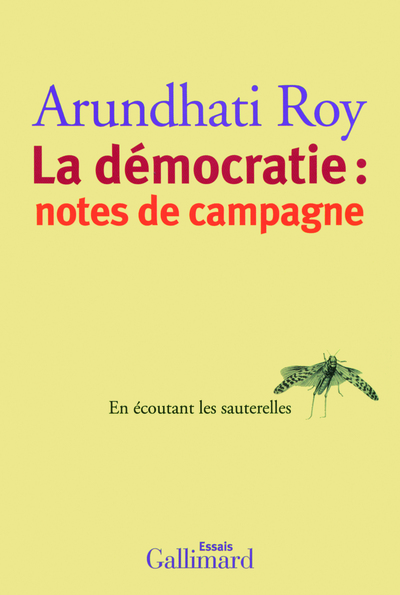 La démocratie : notes de campagne, En écoutant les sauterelles (9782070126613-front-cover)