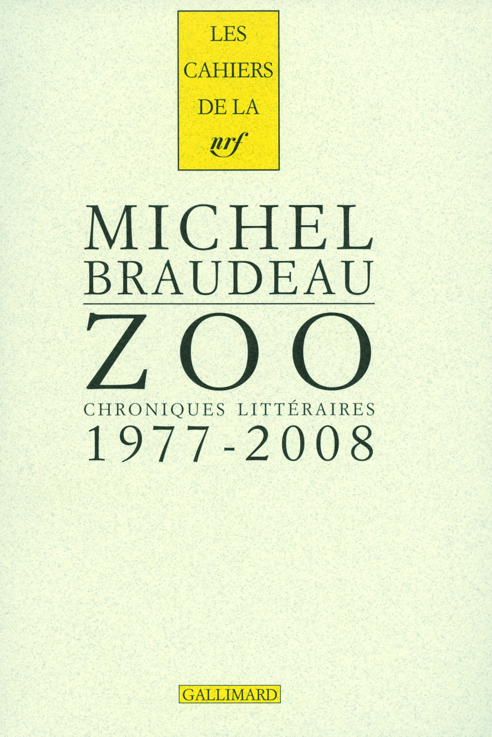 Zoo, Chroniques littéraires 1977-2008 (9782070124053-front-cover)