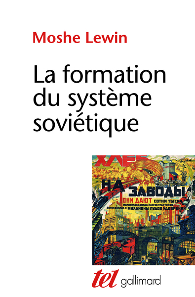 La formation du système soviétique, Essais sur l'histoire sociale de la Russie dans l'entre-deux-guerres (9782070137985-front-cover)