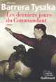 Les derniers jours du Commandant (9782070197101-front-cover)