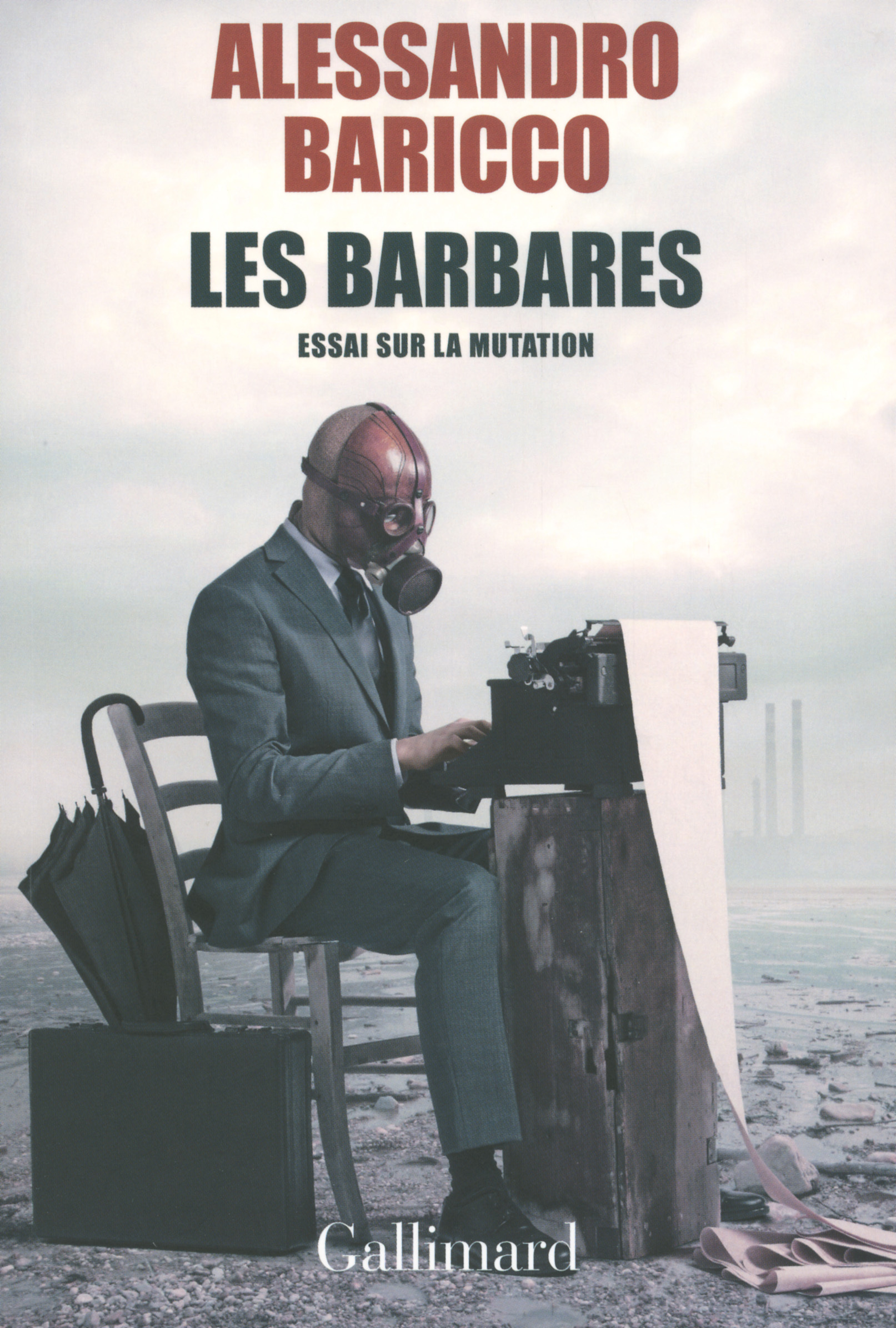 Les barbares, Essai sur la mutation (9782070131693-front-cover)