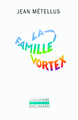 La famille Vortex (9782070129515-front-cover)