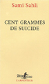 Cent grammes de suicide (9782070119967-front-cover)