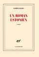 Un roman estonien (9782070129683-front-cover)