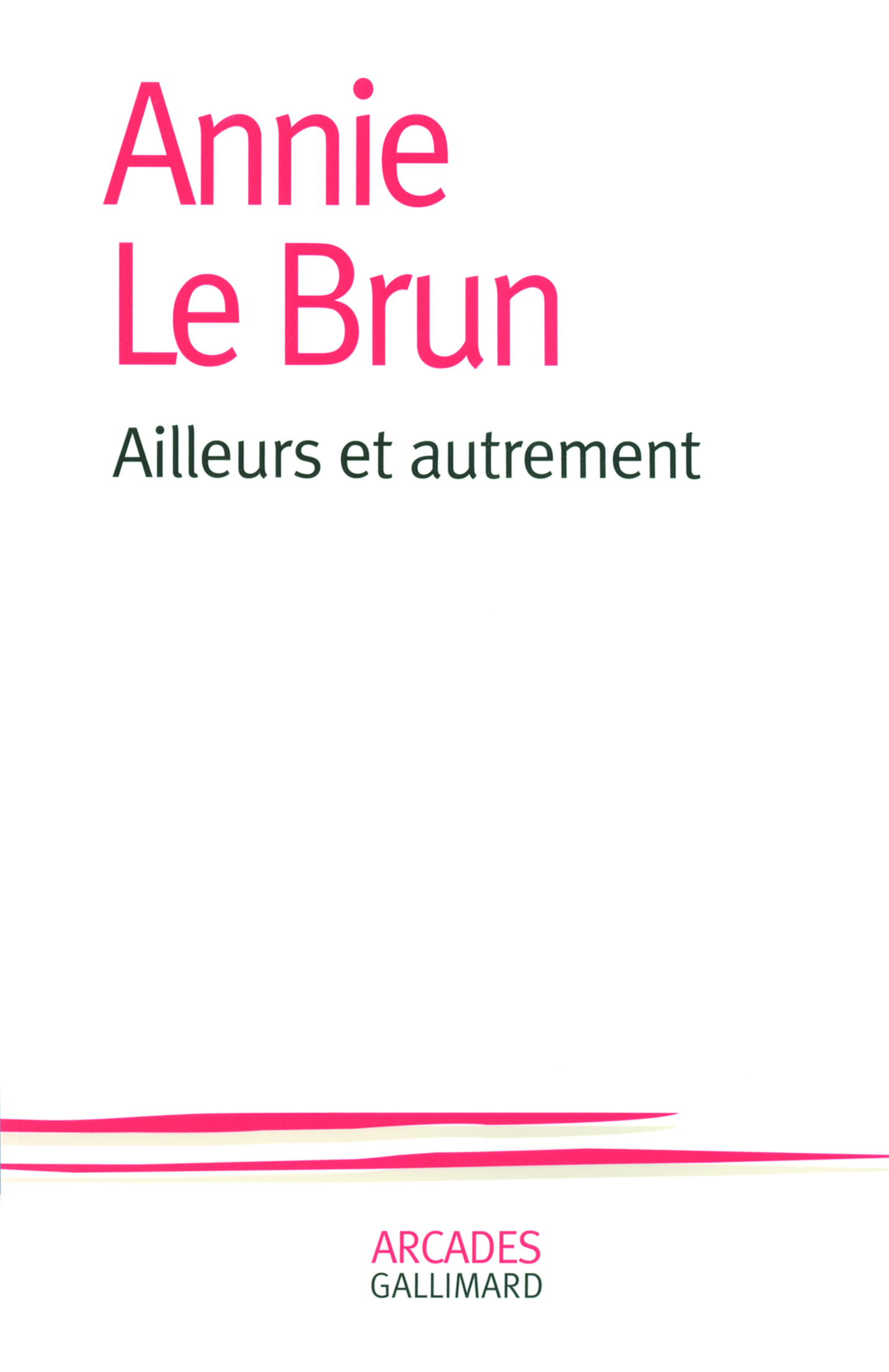 Ailleurs et autrement (9782070133499-front-cover)