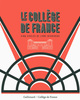 Le Collège de France, Cinq siècles de libre recherche (9782070147311-front-cover)