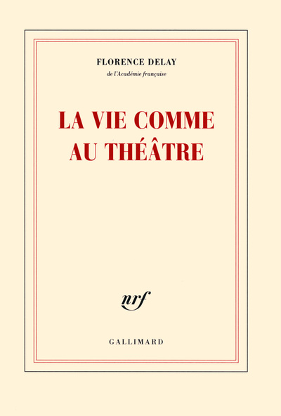 La vie comme au théâtre (9782070147625-front-cover)
