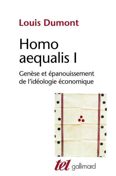 Homo aequalis I, Genèse et épanouissement de l'idéologie économique (9782070119882-front-cover)