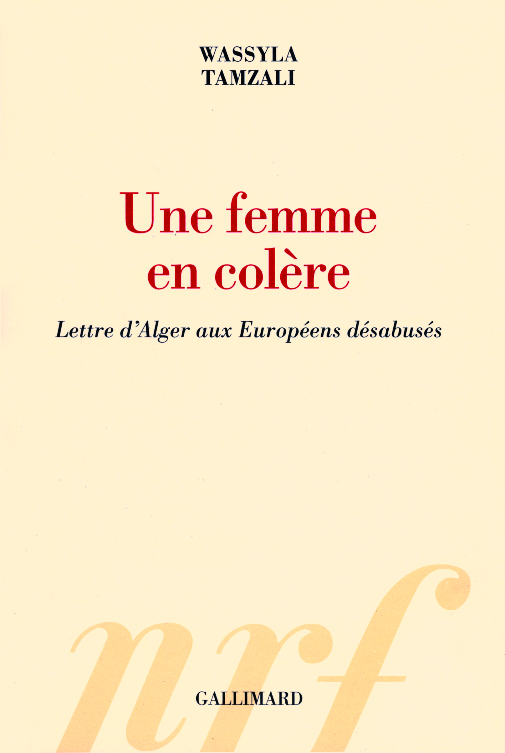 Une femme en colère, Lettre d'Alger aux Européens désabusés (9782070127276-front-cover)