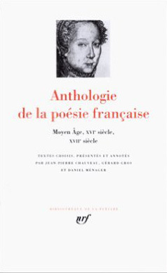 Anthologie de la poésie française, Du Moyen Âge au XVIIᵉ siècle (9782070113842-front-cover)