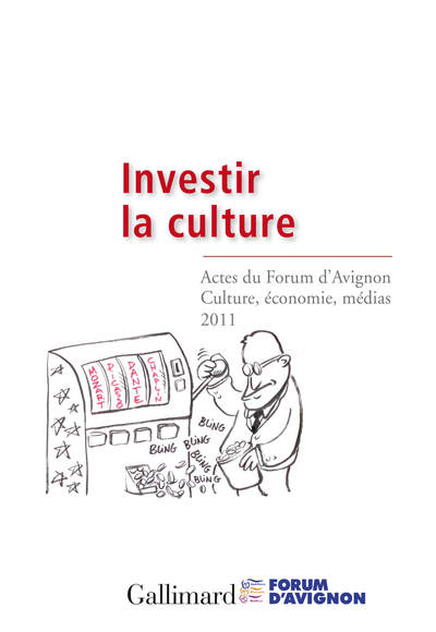 Investir la culture (9782070138487-front-cover)