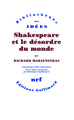 Shakespeare et le désordre du monde (9782070138890-front-cover)