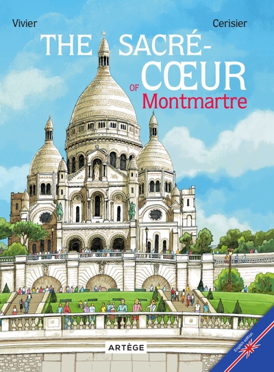 The Sacré-Coeur of Montmartre, version anglaise (9791094998984-front-cover)