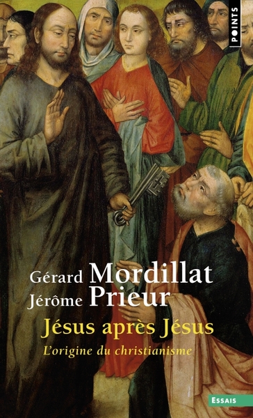 Jésus après Jésus. L'origine du christianisme (9782020798921-front-cover)