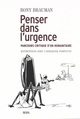 Penser dans l'urgence. Parcours critique d'un humanitaire. Entretiens avec Catherine Portevin (9782020798297-front-cover)